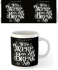 Thumbnail for Friends - We Were On A Break