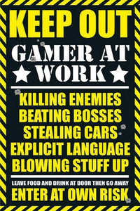 Thumbnail for Gamer At Work Keep Out Poster