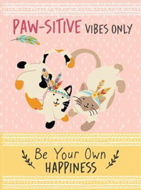 Thumbnail for Paw-sitive Vibes Only - Be Your Own Happiness Quote Book